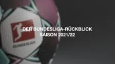 The Bundesliga review of the 2021/22 season
