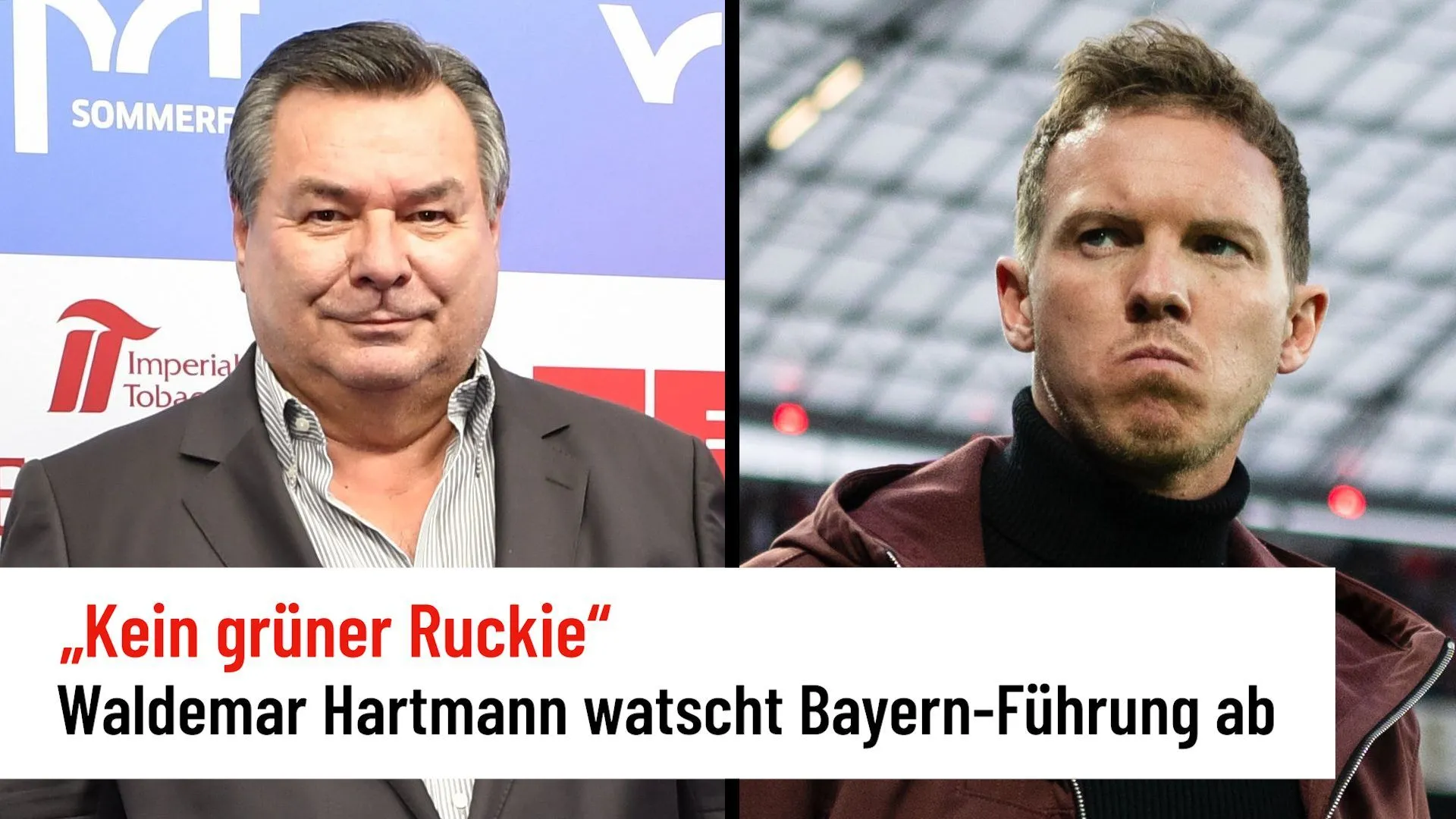 Waldemar Hartmann ataca na direcção do FC Bayern Munique - Nagelsmann 