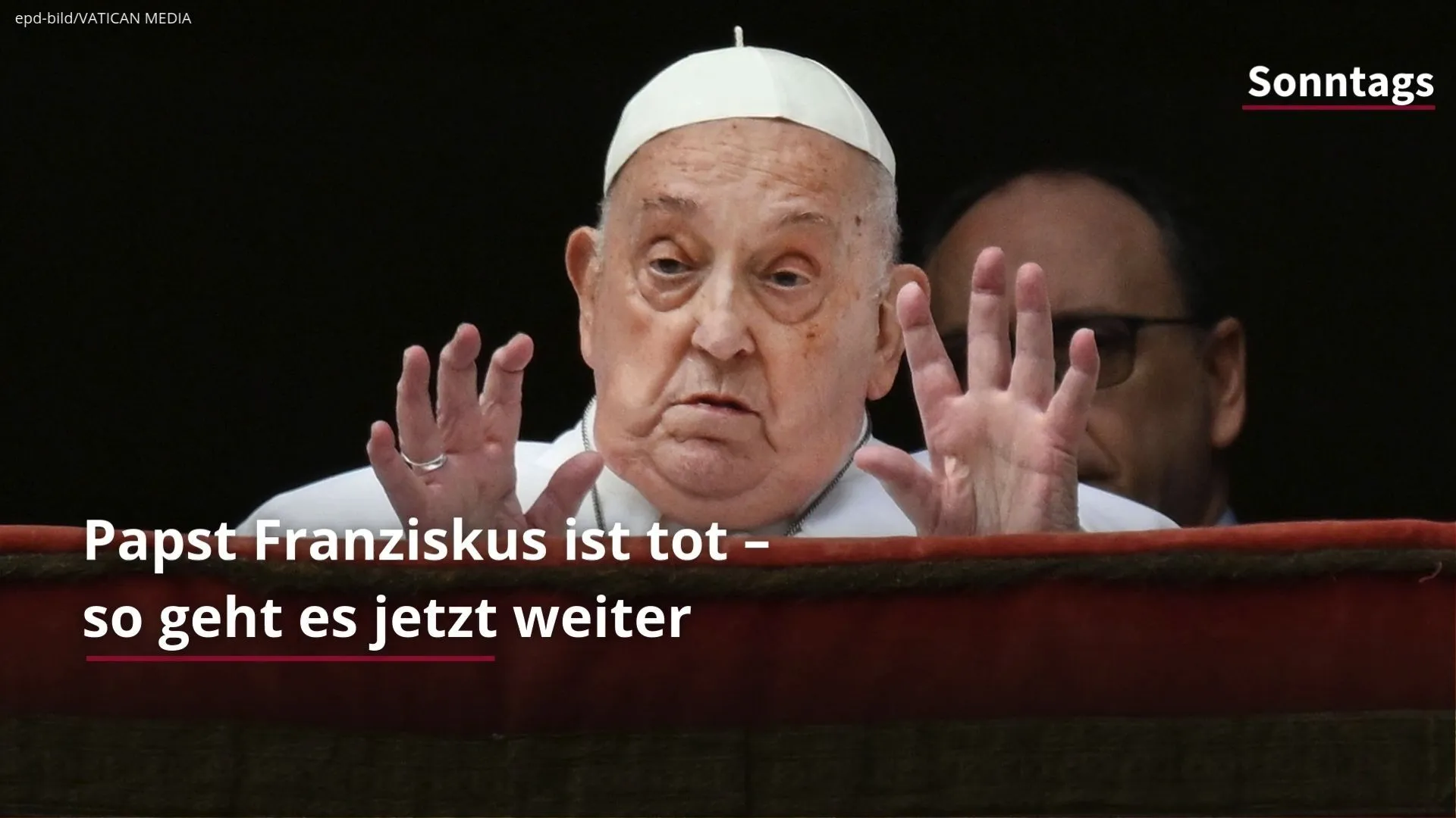 Papst Franziskus ist tot – so geht es jetzt weiter