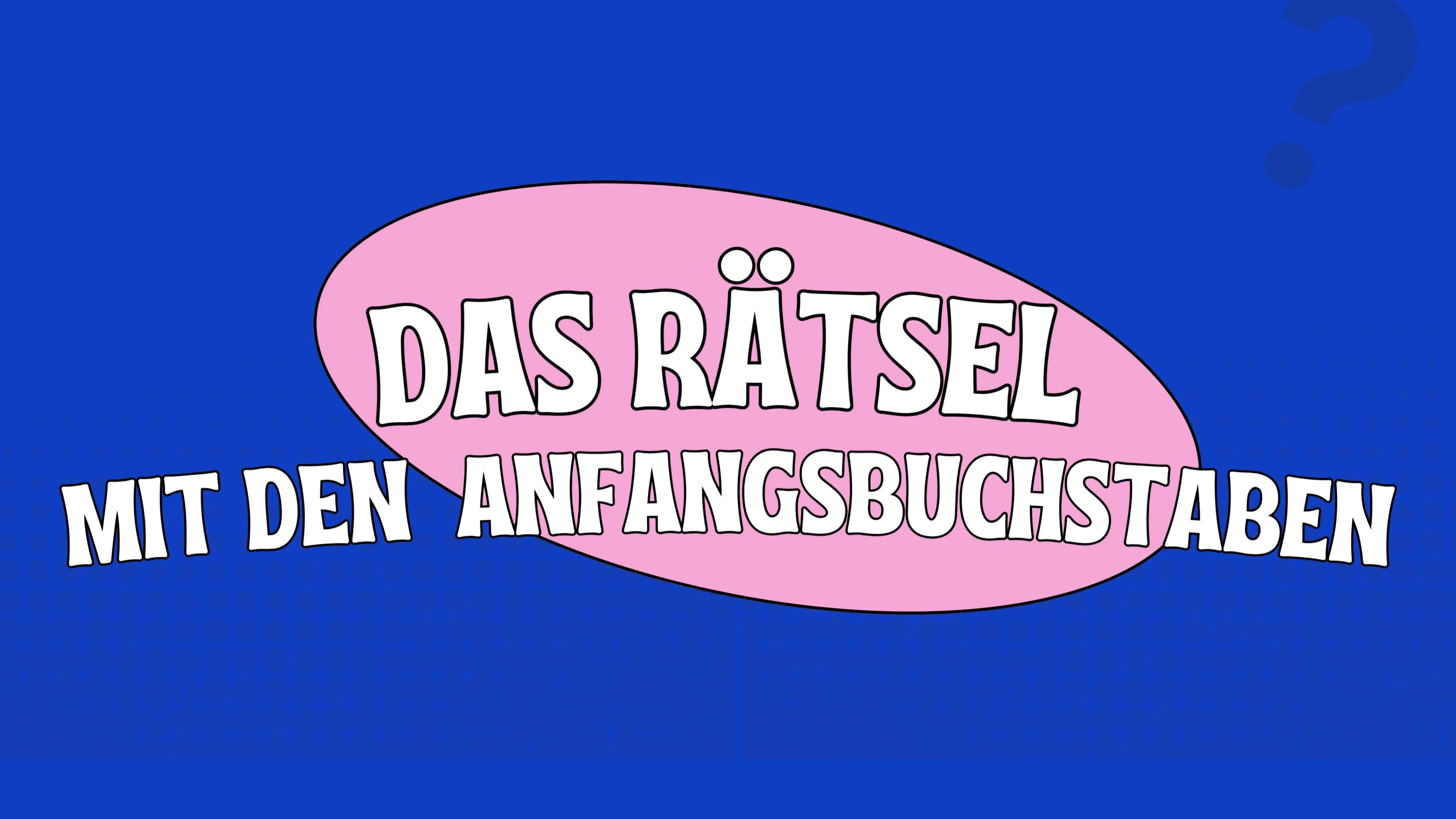 Rätsel: Wie viele Länder mit diesem Anfangsbuchstaben kennst du? (Folge 8)