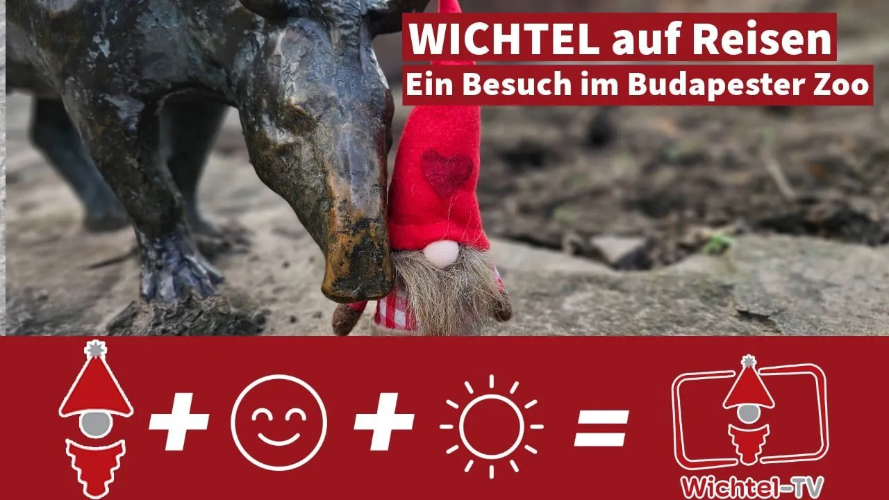 Wichtel auf Reisen: Ein Besuch im Budapester Zoo