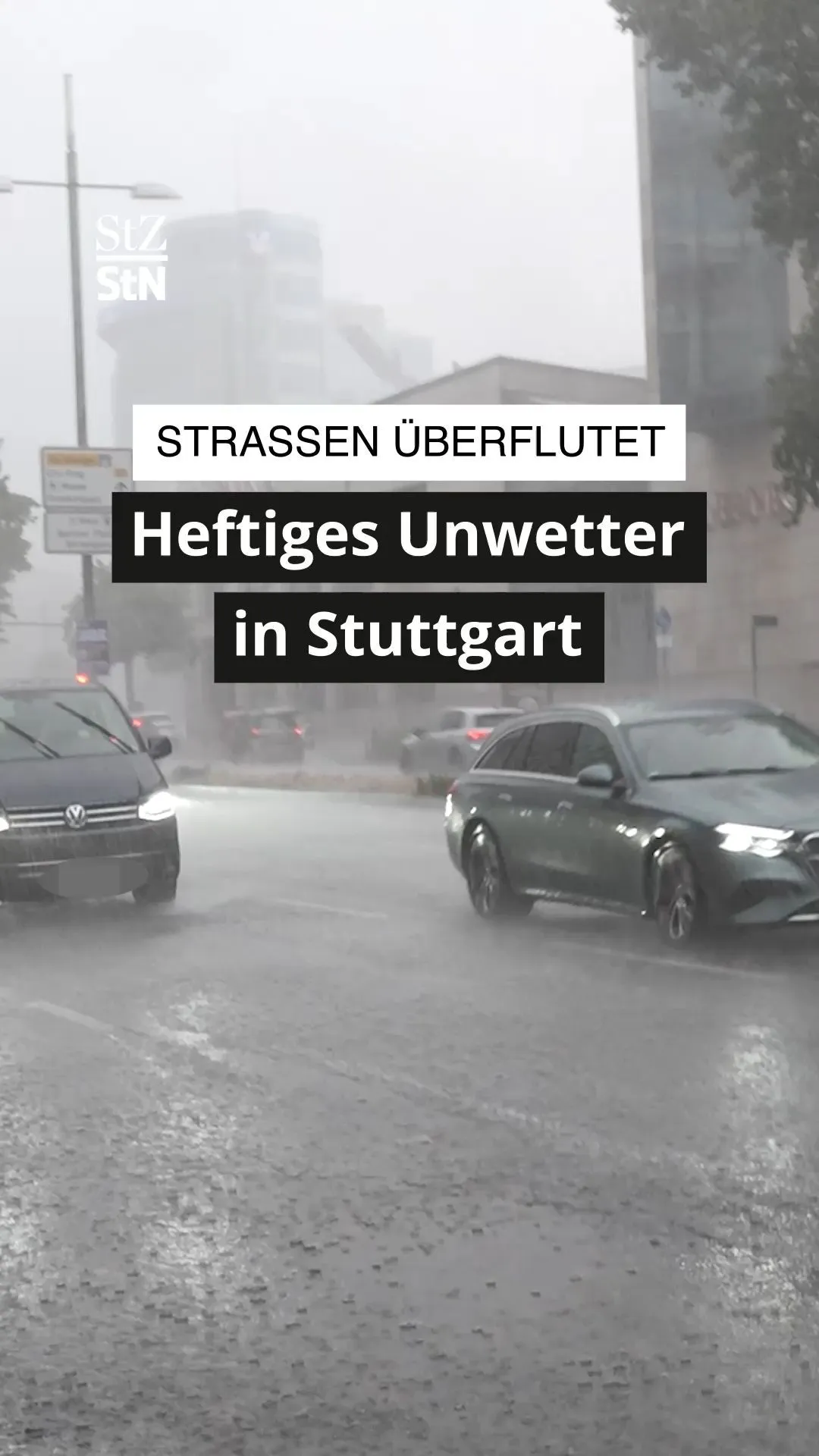 Straßen überflutet: Heftiges Unwetter in Stuttgart